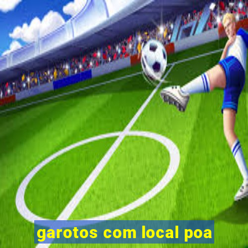 garotos com local poa